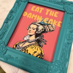 Eat the damn cake blue frame